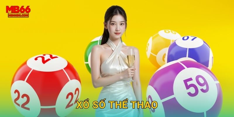 Xổ Số Thể Thao Mb66 bg – Kết Hợp Cá Cược Bóng Đá